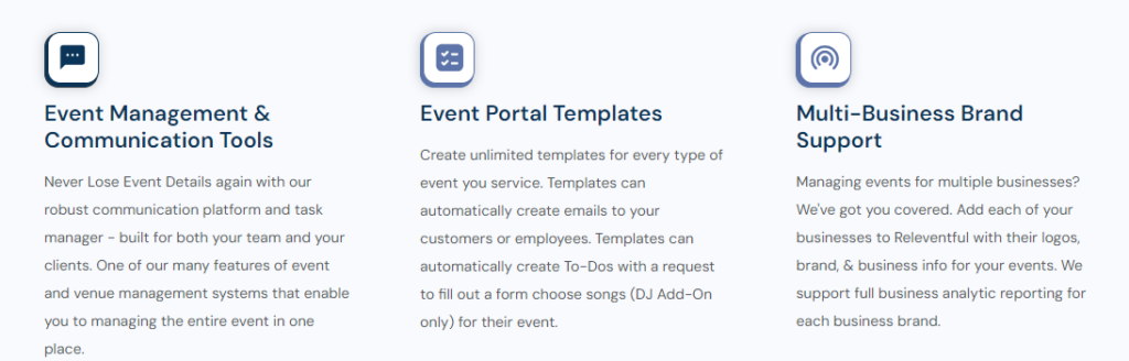 Releventful CRM for wedding venues feature overview with three main CRM capabilities for venues: 'Event Management & Communication Tools' to keep track of event details, 'Event Portal Templates' for automating emails and task lists, and 'Multi-Business Brand Support' to manage multiple venue brands within the CRM. Each feature is shown with an icon, reinforcing how this CRM serves wedding venue needs.