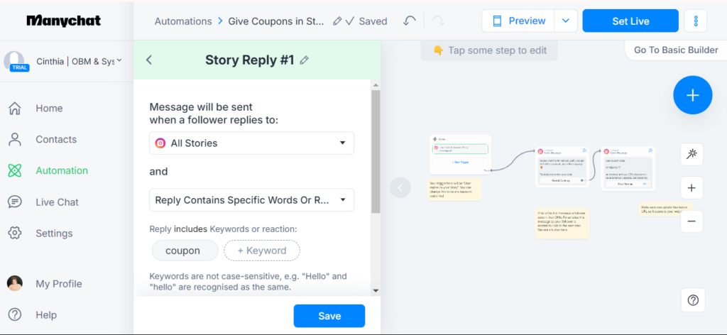 ManyChat Story Reply Setup: An automation setup for responding to Instagram story replies. It features options for keywords or reactions like "coupon," and allows messages to be sent based on user replies. The screen shows the interface for setting up and previewing the automation steps.