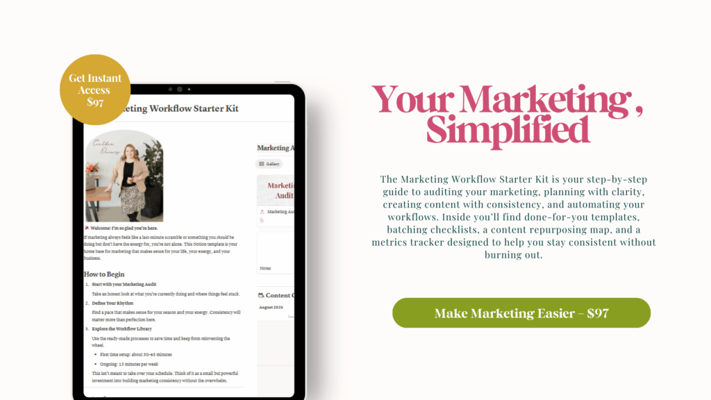 The Marketing Workflow Starter Kit is your step-by-step guide to auditing your marketing, planning with clarity, creating content with consistency, and automating your workflows.